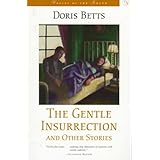the gentle insurrection and other stories voices of the south