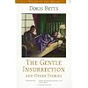 The Gentle Insurrection and Other Stories (Voices of the South)