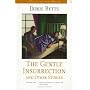 The Gentle Insurrection and Other Stories (Voices of the South)