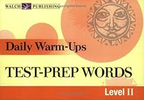Daily Warm-Ups for Test-Prep Words, Level II Daily Warm-Ups for Test-Prep Words, Level II