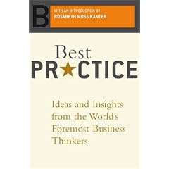 Best Practice: Ideas And Insights From The World's Foremost Business Thinkers