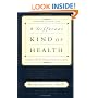 A Different Kind of Health: Finding Well-Being Despite Illness