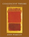 Coalescent Theory: An Introduction