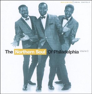 The Northern Soul of Philadelphia Volume 3