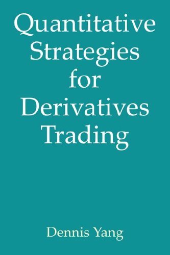 Quantitative Strategies for Derivatives Trading