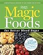 Magic Foods fro Better Blood Sugar