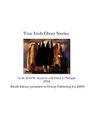 True Irish Ghost Stories