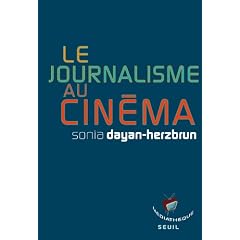 Le journalisme au cin�ma
