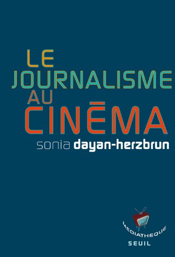 Le journalisme au cinéma