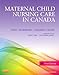 Maternal Child Nursing Care in Canada, 1e [Hardcover]