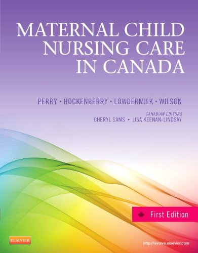 Maternal Child Nursing Care in Canada, 1e [Hardcover]
