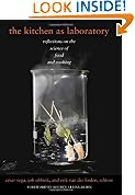 The Kitchen as Laboratory: Reflections on the Science of Food and Cooking