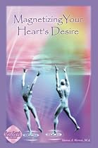 Magnetizing Your Heart's Desire (rare earth magnets enclosed)