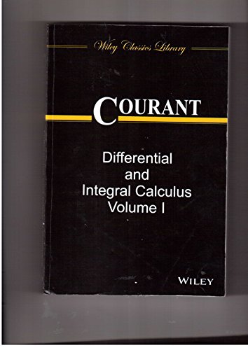 Differential and Integral Calculus, Vol 1, by Richard Courant