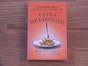 Ultra-Metabolism: The Simple Plan for Automatic Weight Loss