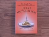 Ultra-Metabolism: The Simple Plan for Automatic Weight Loss