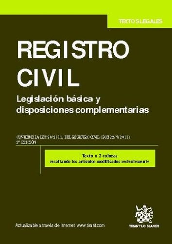 Registro civil 2a Ed. 2011 Legislación básica y disposiciones complementarias (Spanish Edition)
