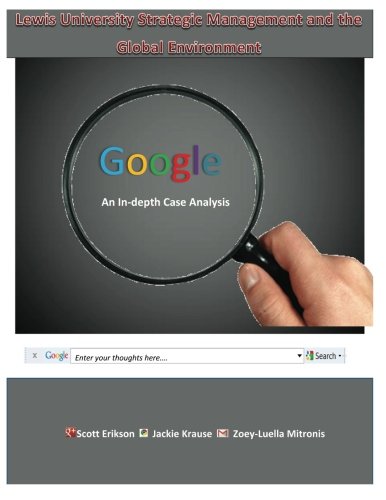 Google: An In Depth Case Analysis