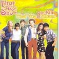 That '70s Show Presents That '70s Album: Rockin' [Musikkassette] [US-Import]