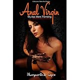 anal virgin my ass went trembling his tool was enormous series anal pleasure a taboo family secret story 