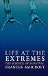 Life at the Extremes