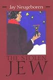 The Stolen Jew (Library of Modern Jewish Literature)