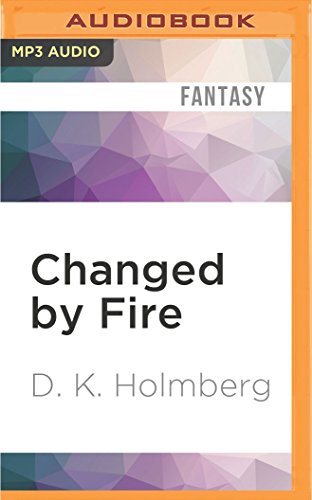 Changed by Fire (The Cloud Warrior Saga)