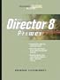 Director 8 Primer