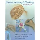 Human Anatomy and Physiology by  Donna Van Wynsberghe, Charles R. Noback, and Robert Carola