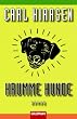 Krumme Hunde: Roman
