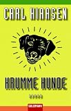 Krumme Hunde.