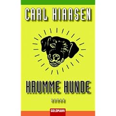 Krumme Hunde: Roman