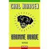 Krumme Hunde: Roman