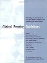 Clinical Practice Guidelines: Redefining the Standards of Care for Infants, Children and Families with Special Needs