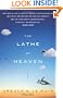 The Lathe Of Heaven: A Novel