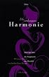 Die verborgene Harmonie. �ber die Fragmente des Heraklit