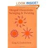 Hinged Dissections: Swinging and Twisting