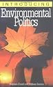 Introducing Environmental Politics (Introducing...)