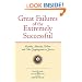 Great Failures of the Extremely Successful pbk