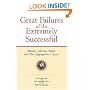 Great Failures of the Extremely Successful pbk