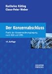 Der Konzernabschluss: Praxis der Konz...