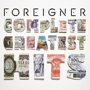 Foreigner - Foreigner: Complete Greatest Hits - Zortam Music