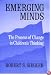 Emerging Minds: The Process of Change in Children's Thinking