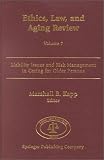 Ethics, Law and Aging Review: Liability Issues and Risk Management in Caring for Older Persons