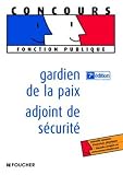 Revue Foucher  / Gardien de la paix-adjoint de sécurité
