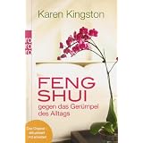 Feng Shui gegen das Ger�mpel des Alltags: Richtig ausmisten. Ger�mpelfrei bleibenvon "Karen Kingston"