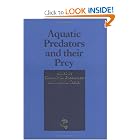 Aquatic Predators and their Prey (Fishing News Books) by Simon Greenstreet and Mark Tasker