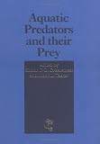 Aquatic Predators and their Prey Aquatic Predators and their Prey