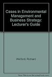 Cases in environmental management and business strategy