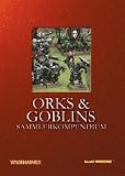 Eigenschaften Games Workshop 04040209001 / Sammlerkompendium Orks & Goblins [98-21]
